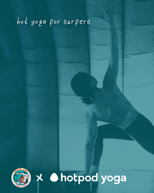 BGSC x Hotpod Bristol - Hot Yoga for Surfers